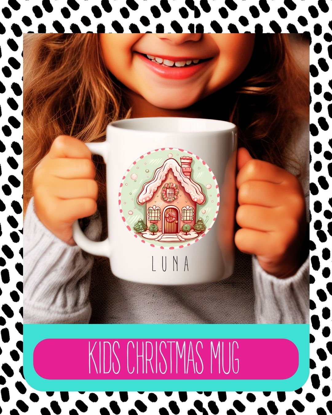 A child holding a white ceramic mug with a gingerbread house design and their name 'Luna' printed on it.