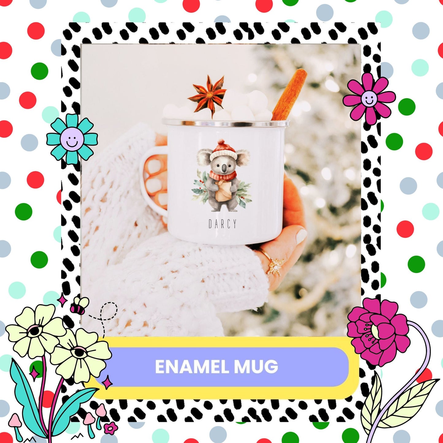 A white enamel mug with a personalized koala design, held in a person's hand. The mug is adorned with a small decoration and has a Christmas-themed background with flowers and a tree.