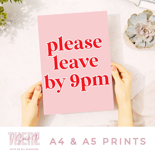 please-leave-by-9pm-print