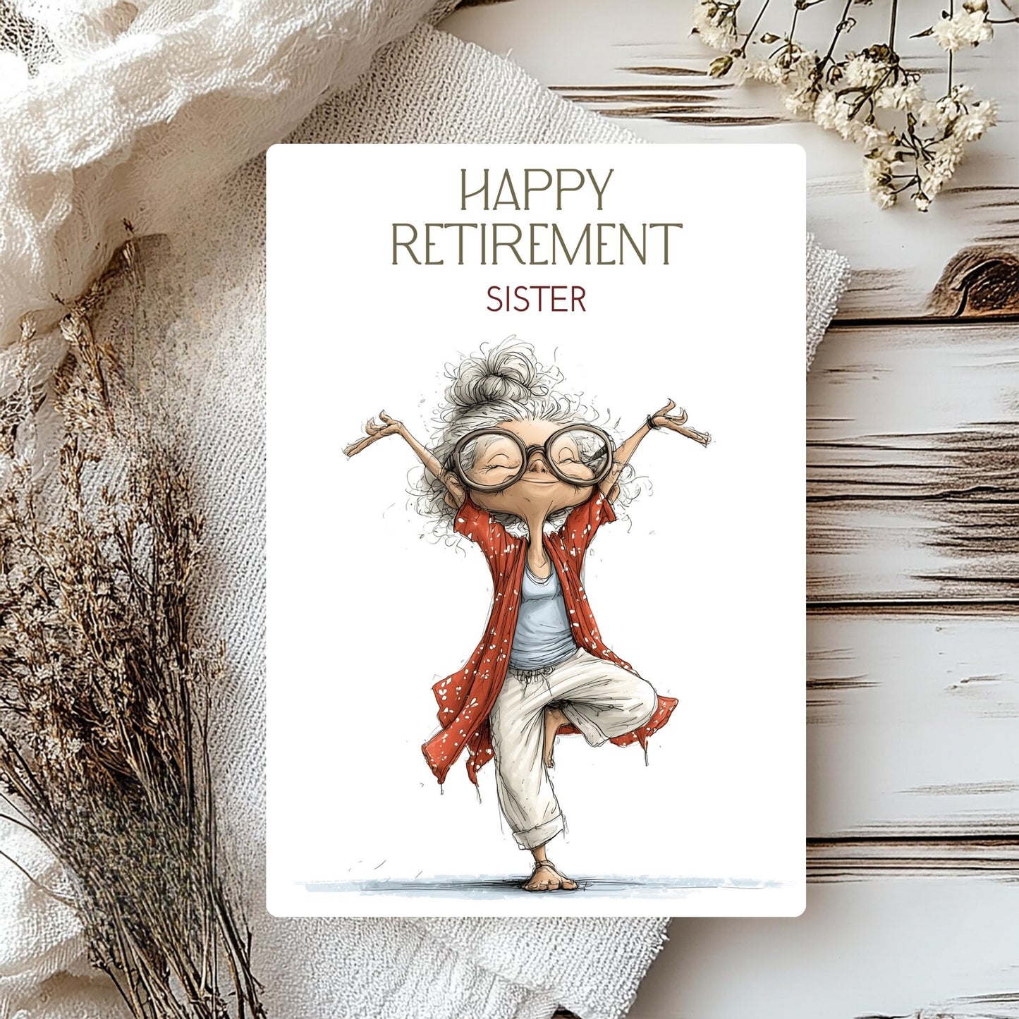 Happy Retirement Sister card with a cartoon character on a wooden surface with flowers.