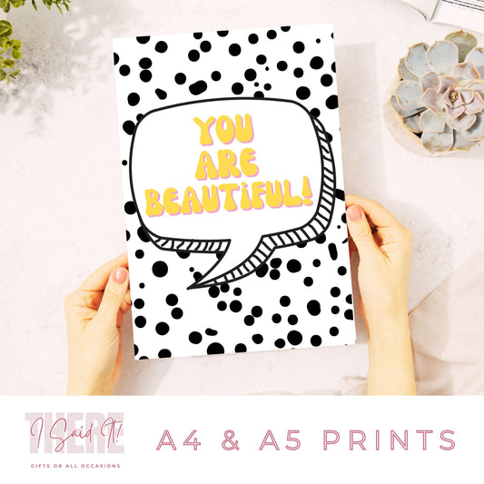 you are beautiful print
