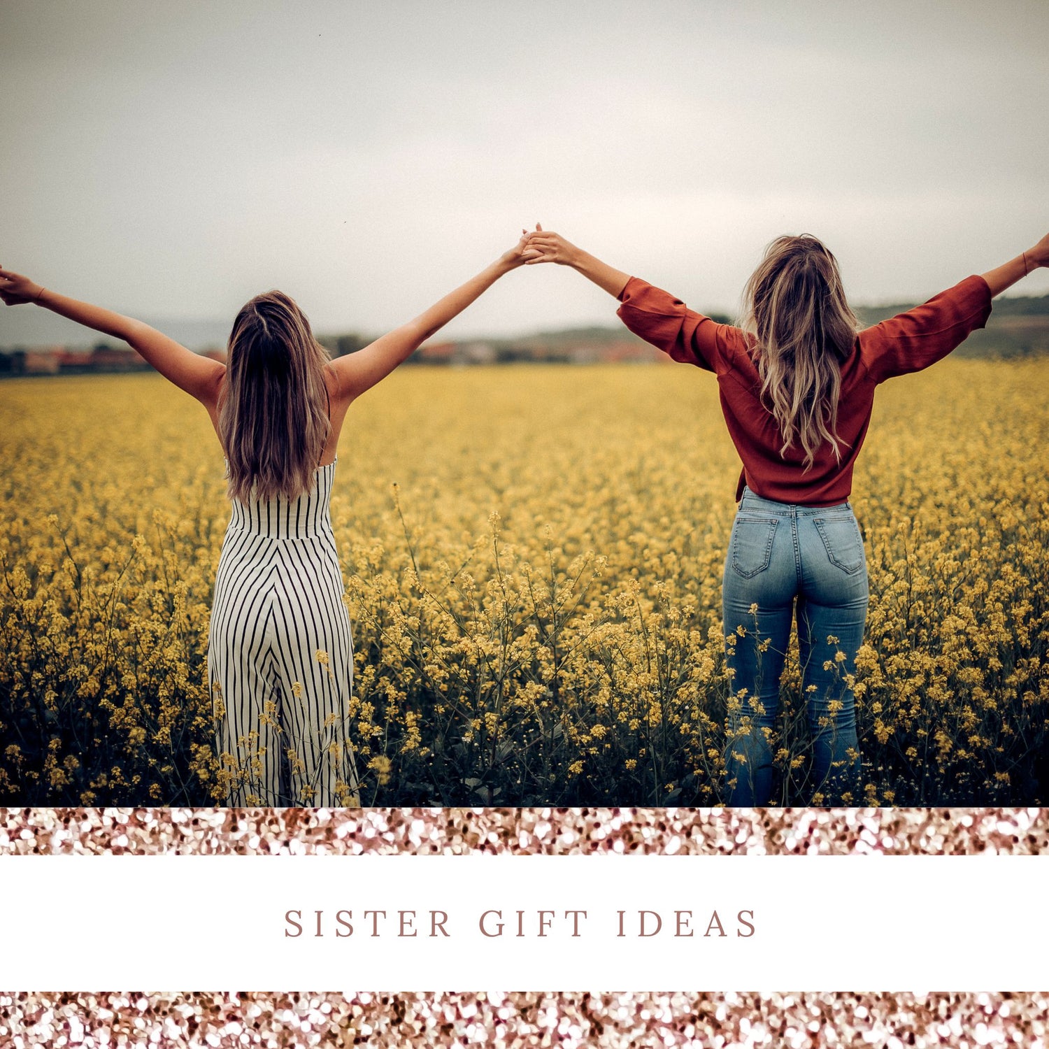 Sister Gift Ideas