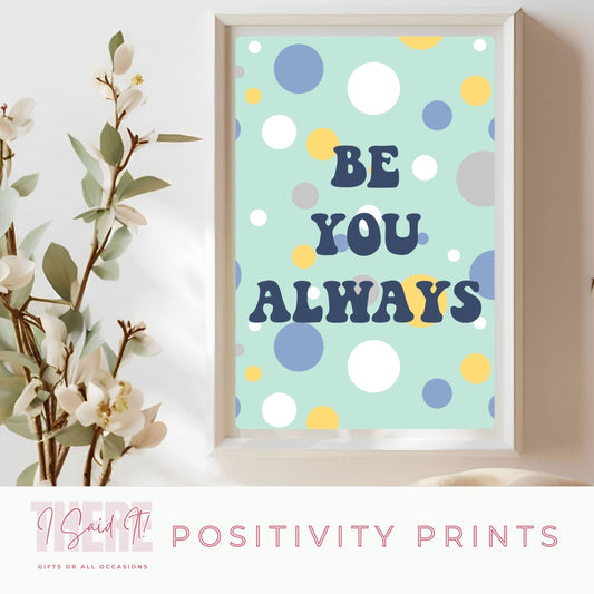 be-you-always-print