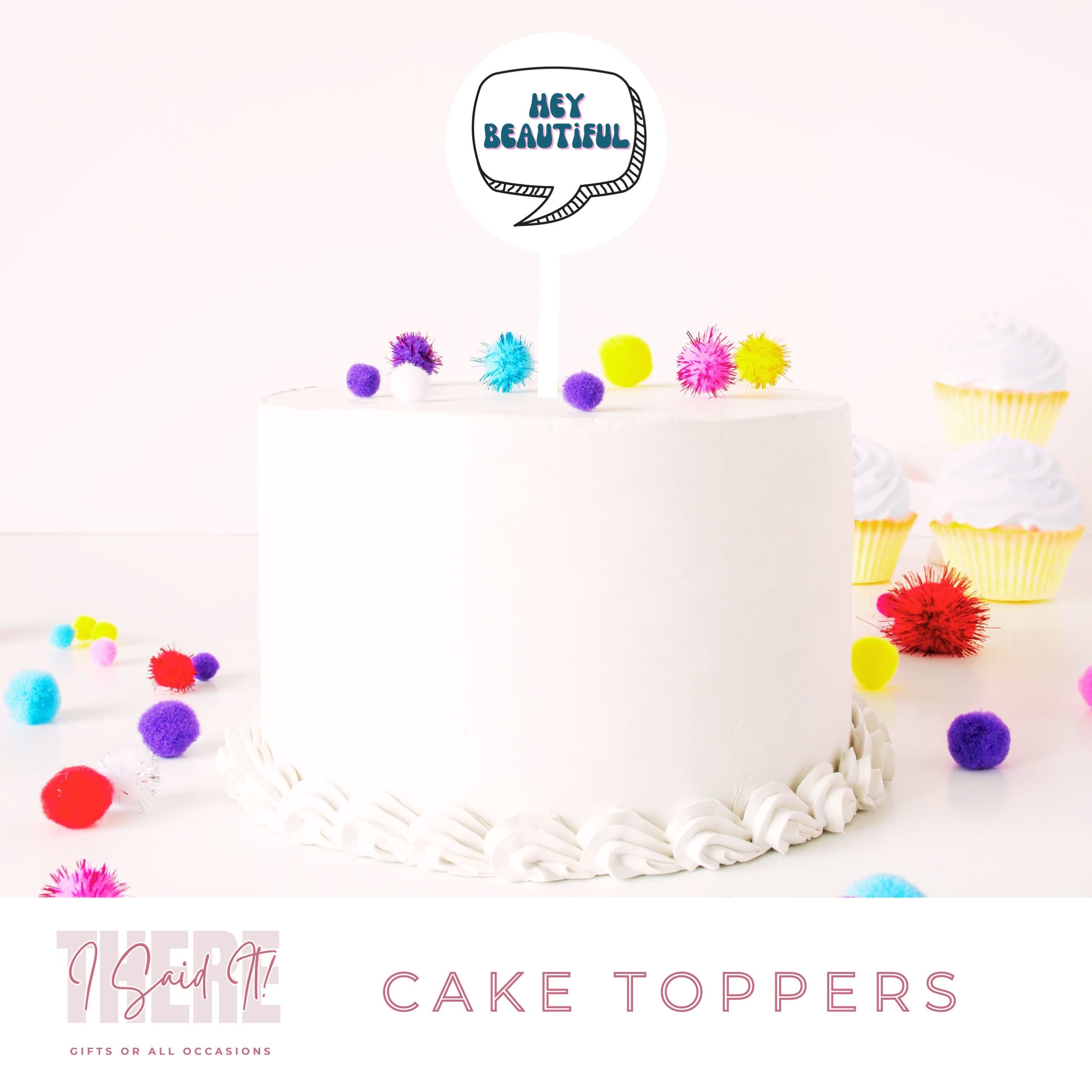 Cake Decor Quotes Custom Cake Toppers To Celebrate Your Special