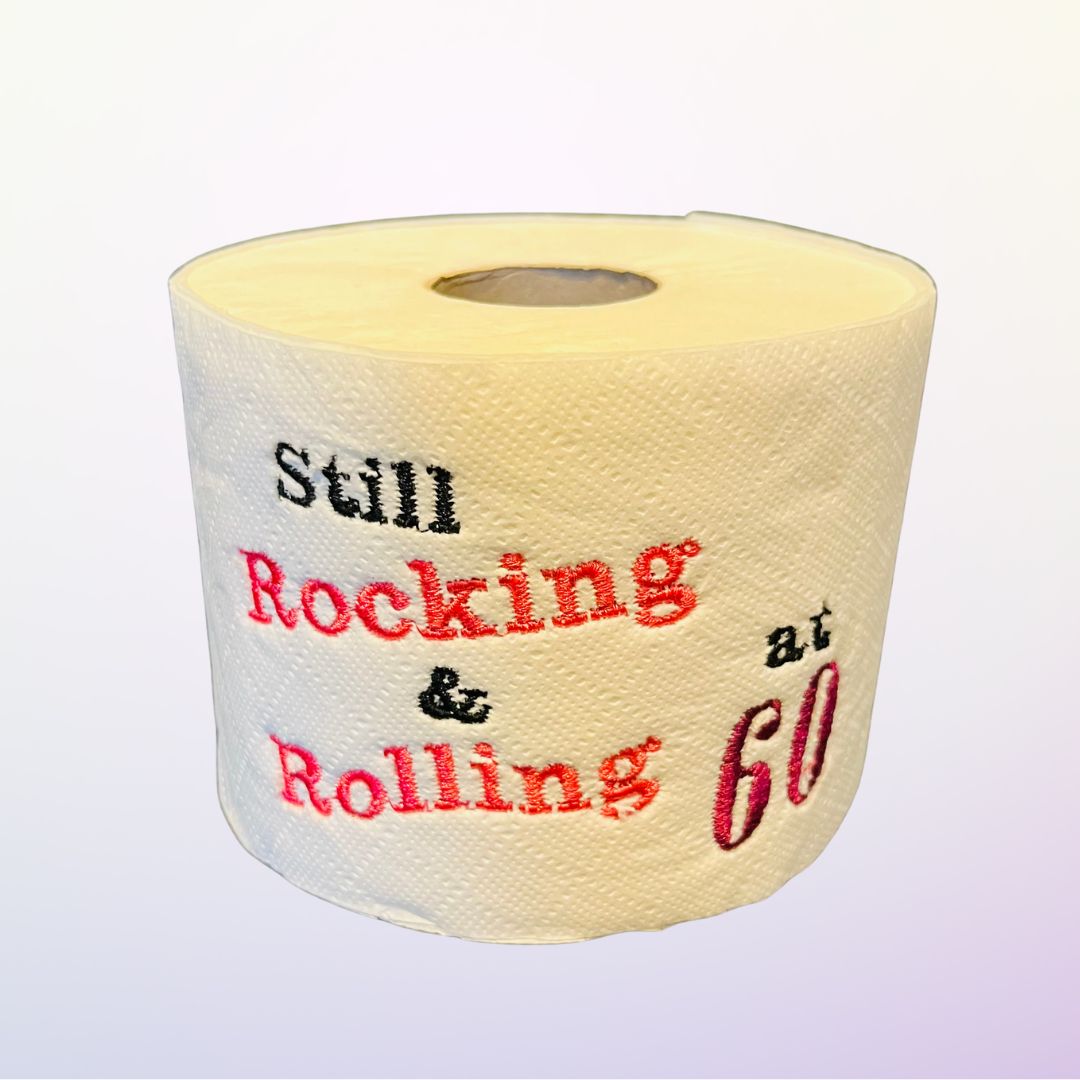 Image of still rocking and rolling at 60 toilet roll, the perfect 60th gift ideas